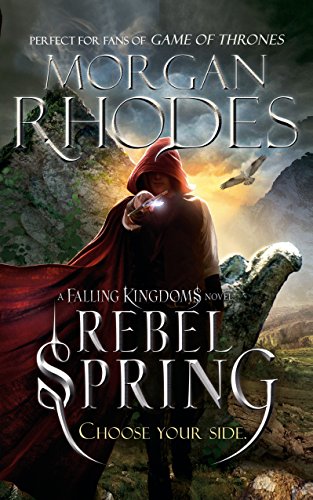Falling Kingdoms: Rebel Spring (book 2): Chose your Side (Falling Kingdoms, 2) von Penguin